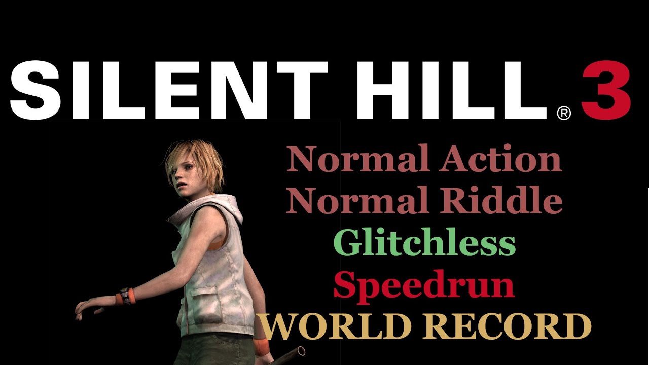 Silent Hill 3 Glitchless Normal Difficulty Speedrun (FORMER WORLD RECORD)