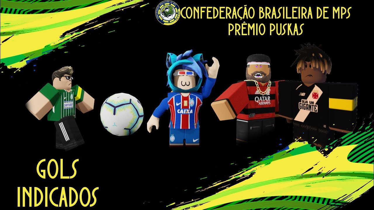 [CBM] • Os 10 gols indicados ao Prêmio Puskas •