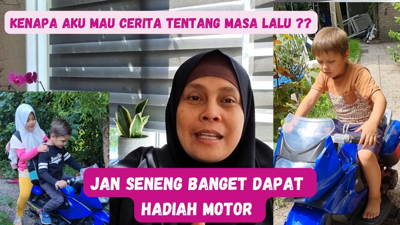 KENAPA AKU MAU CERITA TENGGANG MASA LALU AKU | JAN SENENG BANGET DAPAT HADIAH MOTOR
