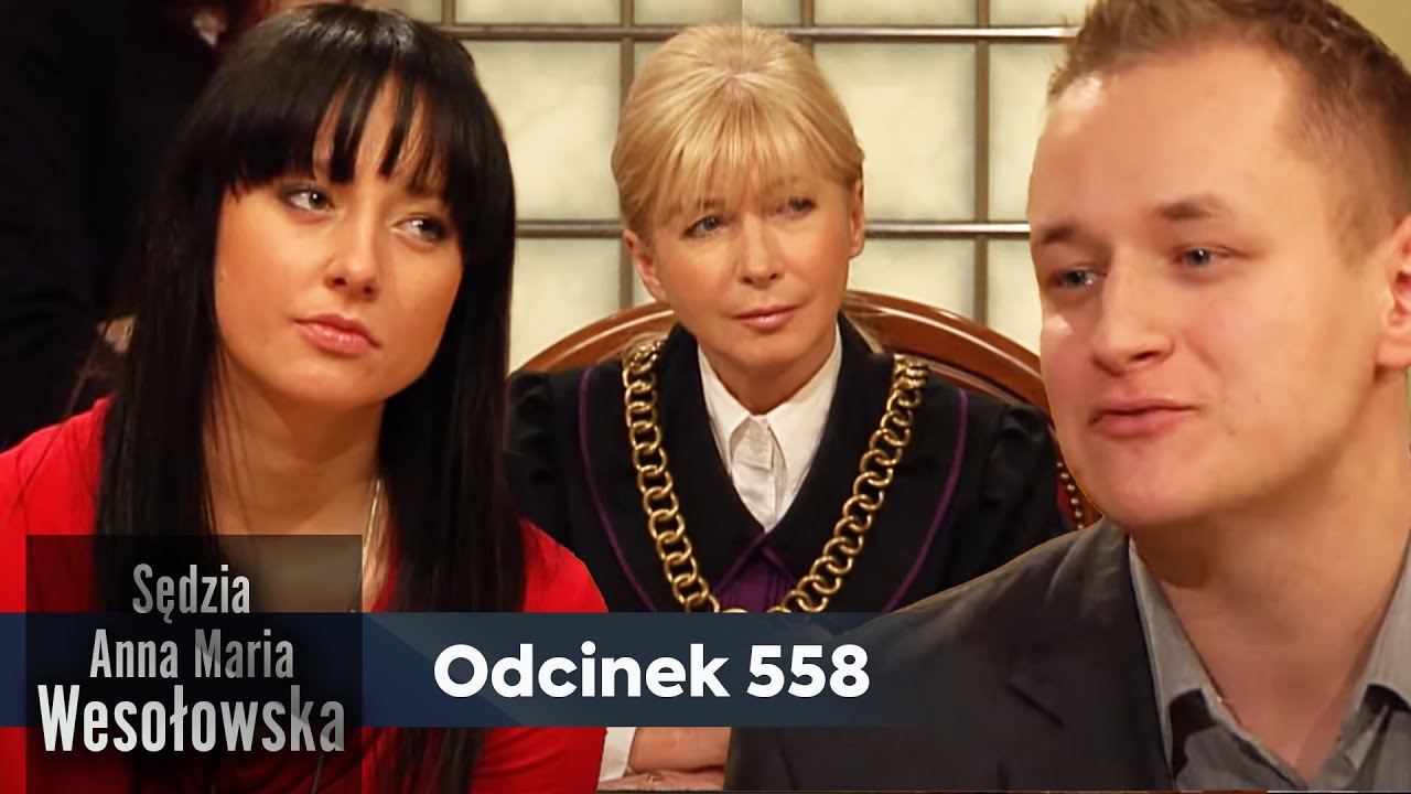Sędzia Anna Maria Wesołowska odc. 558 👩🏼‍⚖️