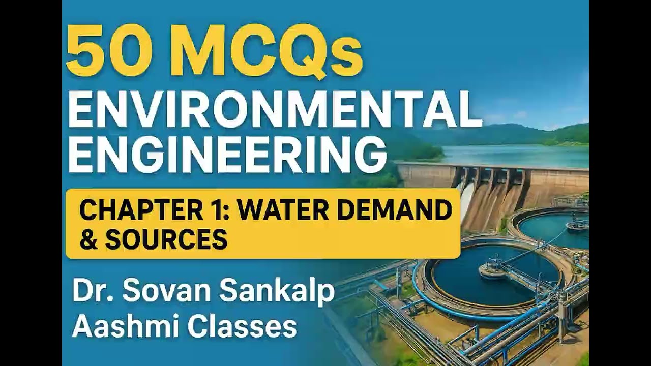 50 Most Expected Questions from Water Demand & Sources | Environmental Engineering 