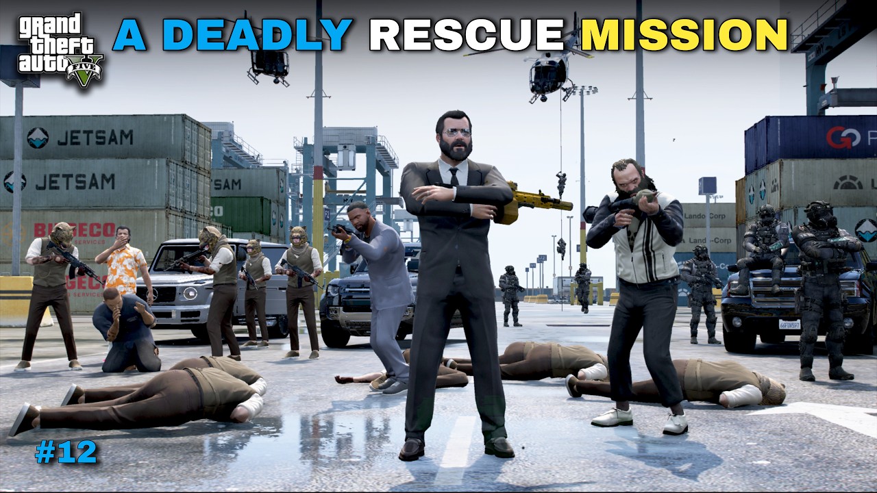 A DEADLY RESCUE MISSION | GTA5 GAMPLAY