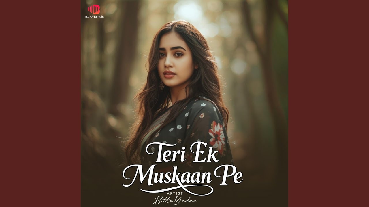 Teri Ek Muskaan Pe