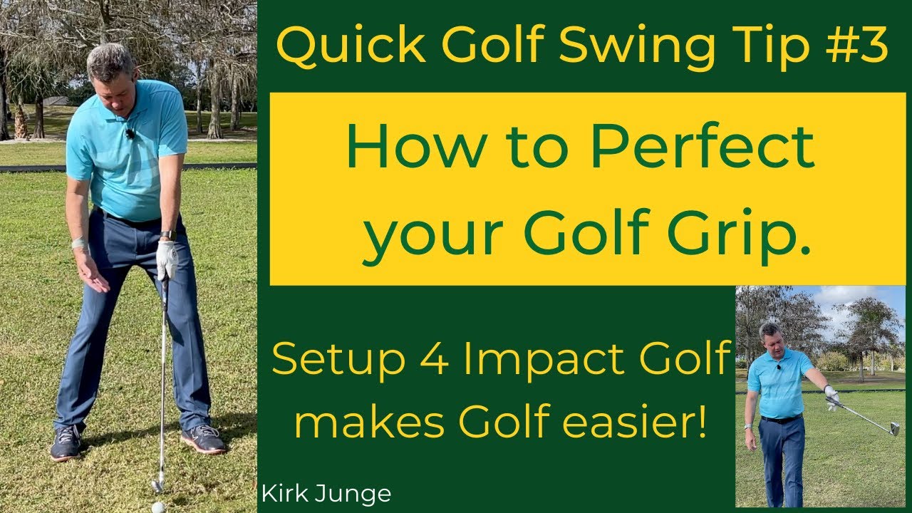 Quick Golf swing tip -  Perfect your golf grip.
