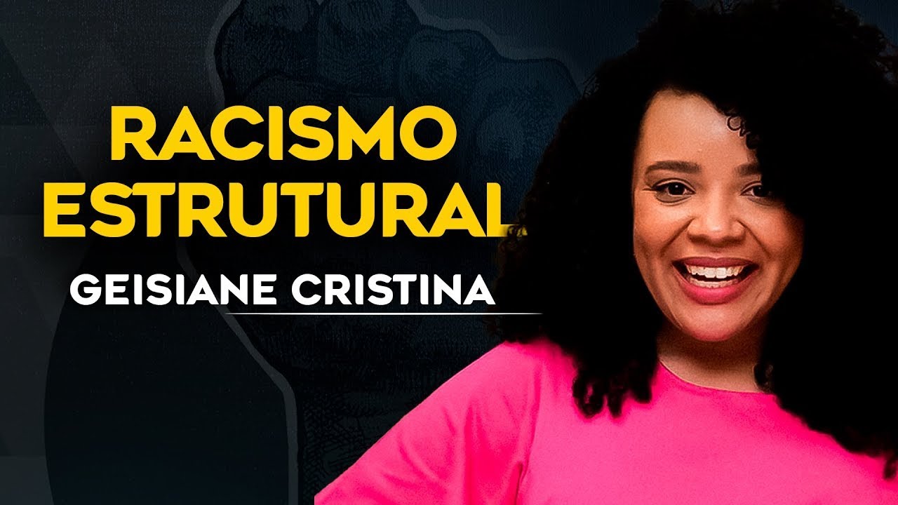 Racismo Estrutural - Geisiane Freitas - Caravelas Podcast #28
