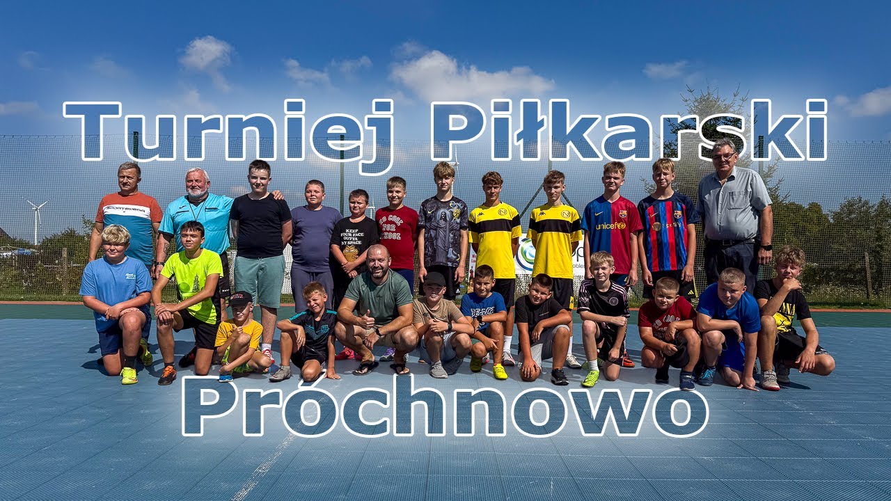 Turniej Piłkarski o Puchar Radnego w Próchnowie