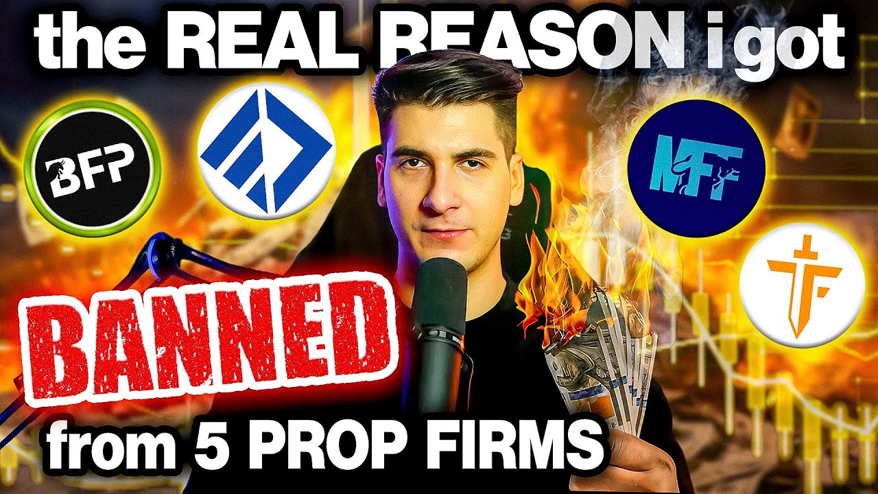 The REAL REASON I got BANNED from 5 Prop Firms! ( including FTMO )