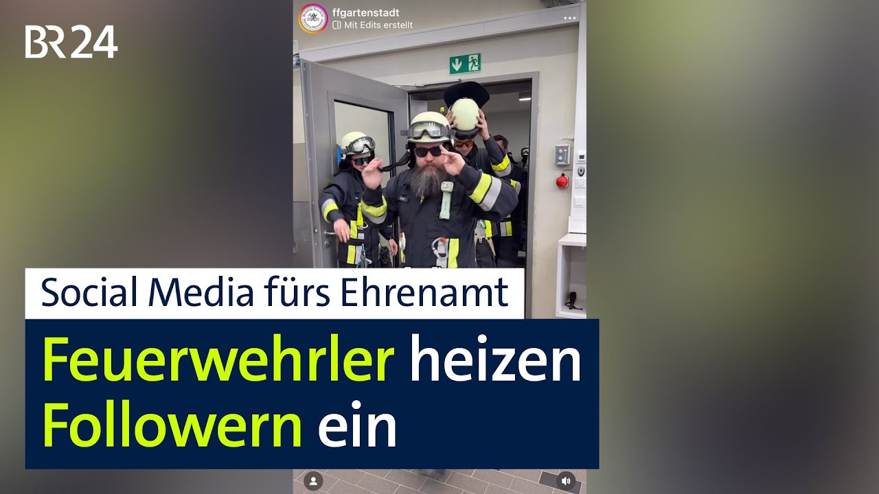 Regelm&auml;&szlig;ig Content: Freiwillige Feuerwehr setzt auf Social Media &ndash; mit reichweitem Erfolg | BR24