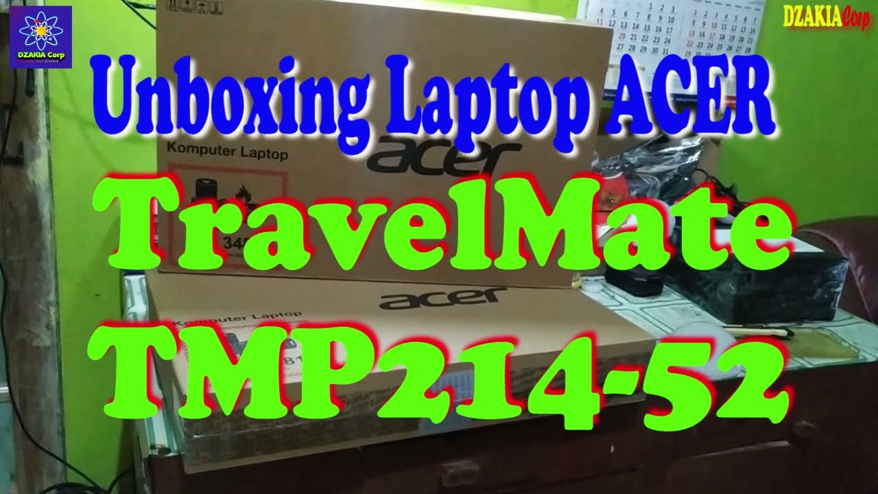 Unboxing Acer TravelMate P214 52 36Z0