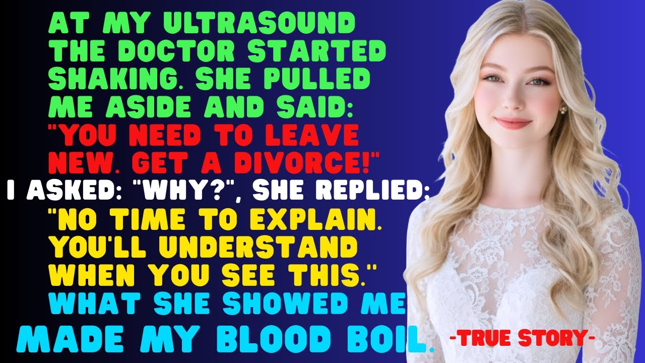The Doctor Saw My Ultrasound And Begged Me To Get A Divorce... I Never Expected The Truth.