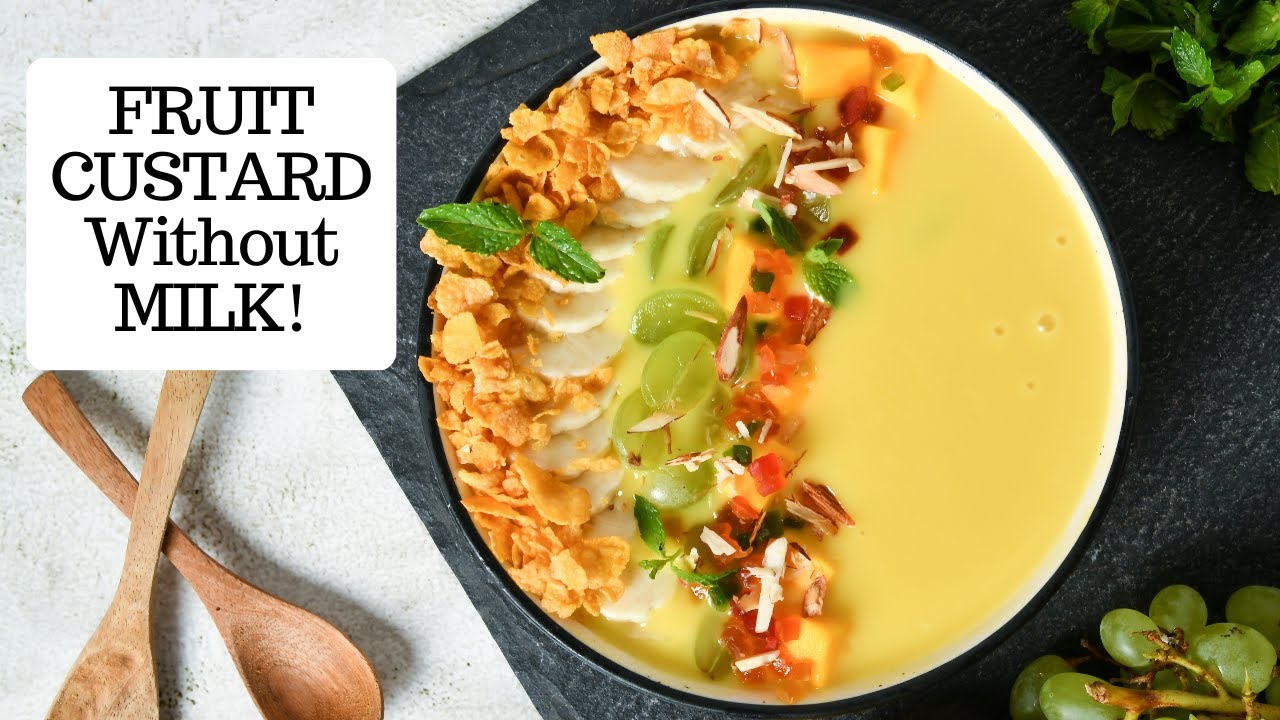 बिना दूध के कस्टर्ड | Vegan Fruit Custard | Healthy Oats recipe | Kunal Kapur Vegan Recipe