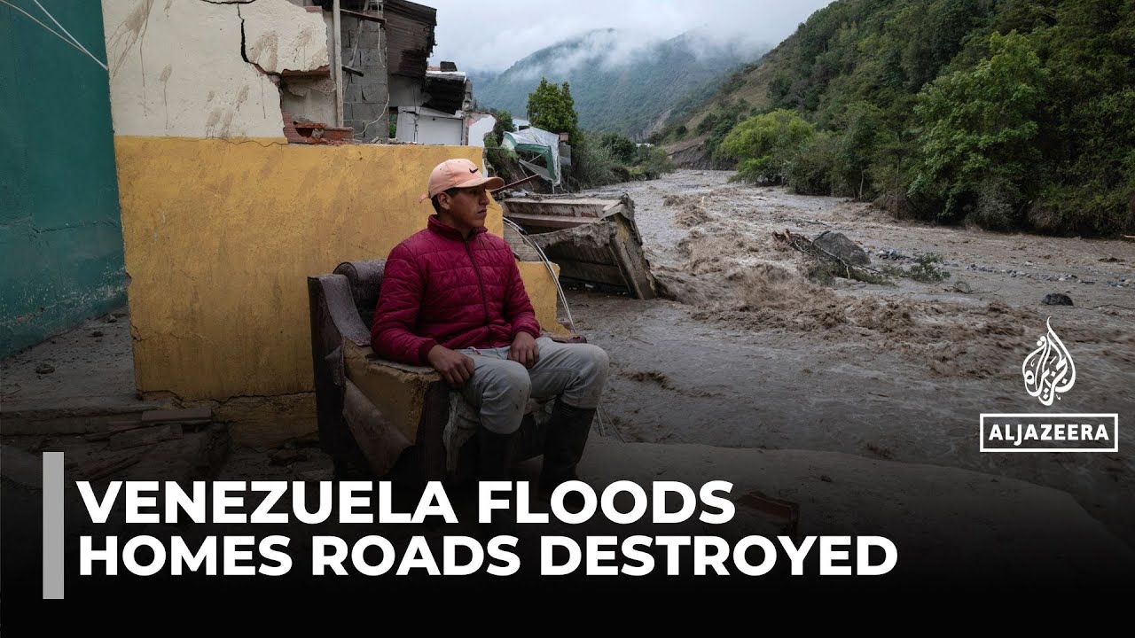Homes washed away in Venezuela: Hundreds of families lose everything in flooding