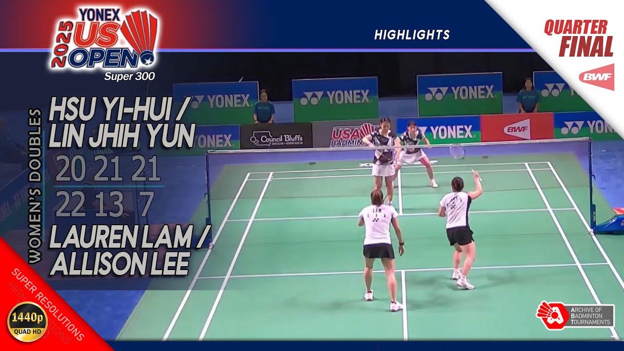 Hsu Yi-Hui / Lin Jhih Yun vs Lauren Lam / Allison Lee | US Open 2025 | QF WD Highlights