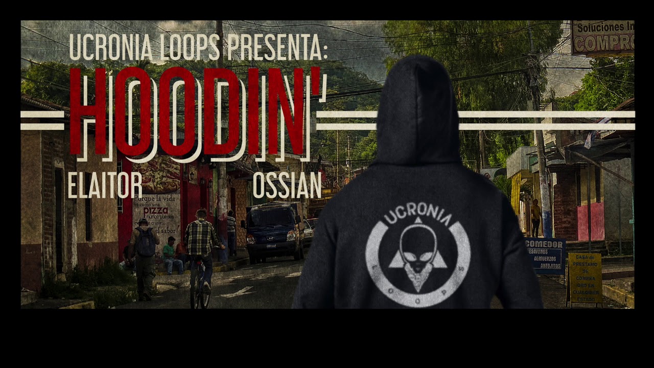 ELAITOR X OSSIAN - HOODIN' (Prod. Ucron&iacute;a Beats)