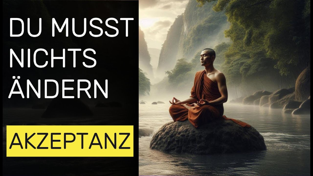 „Radikale Akzeptanz“ – und was der Buddhismus dazu sagt