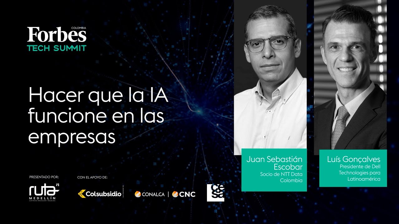 Hacer que la IA funcione en las empresas | #ForbesTechSummit