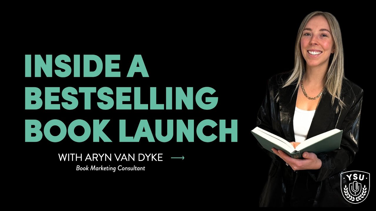 How First-Time Authors Successfully Launch a Book - Inside a Bestselling Launch with Aryn Van Dyke