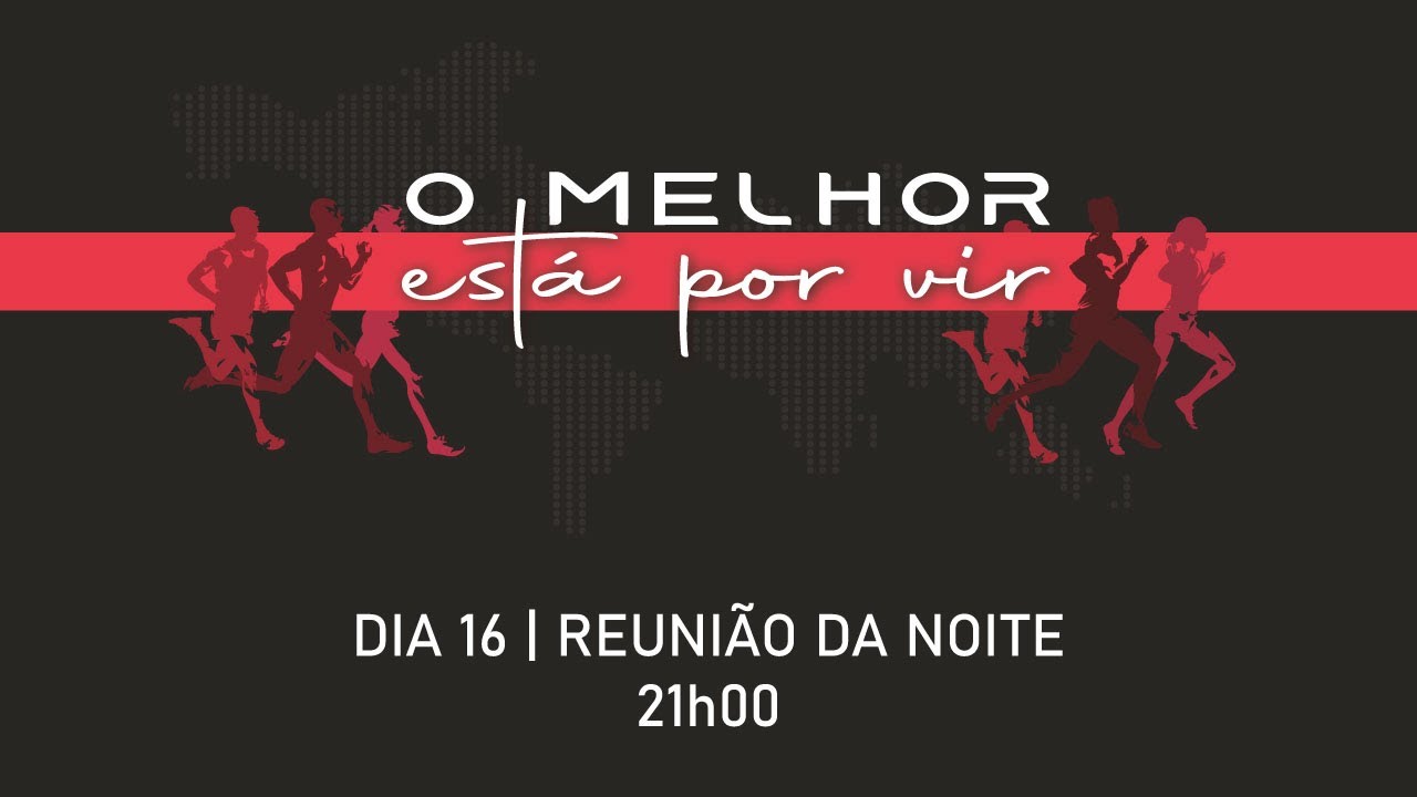 Convenção de Fé 2024 | Reunião da Noite | 16Ago
