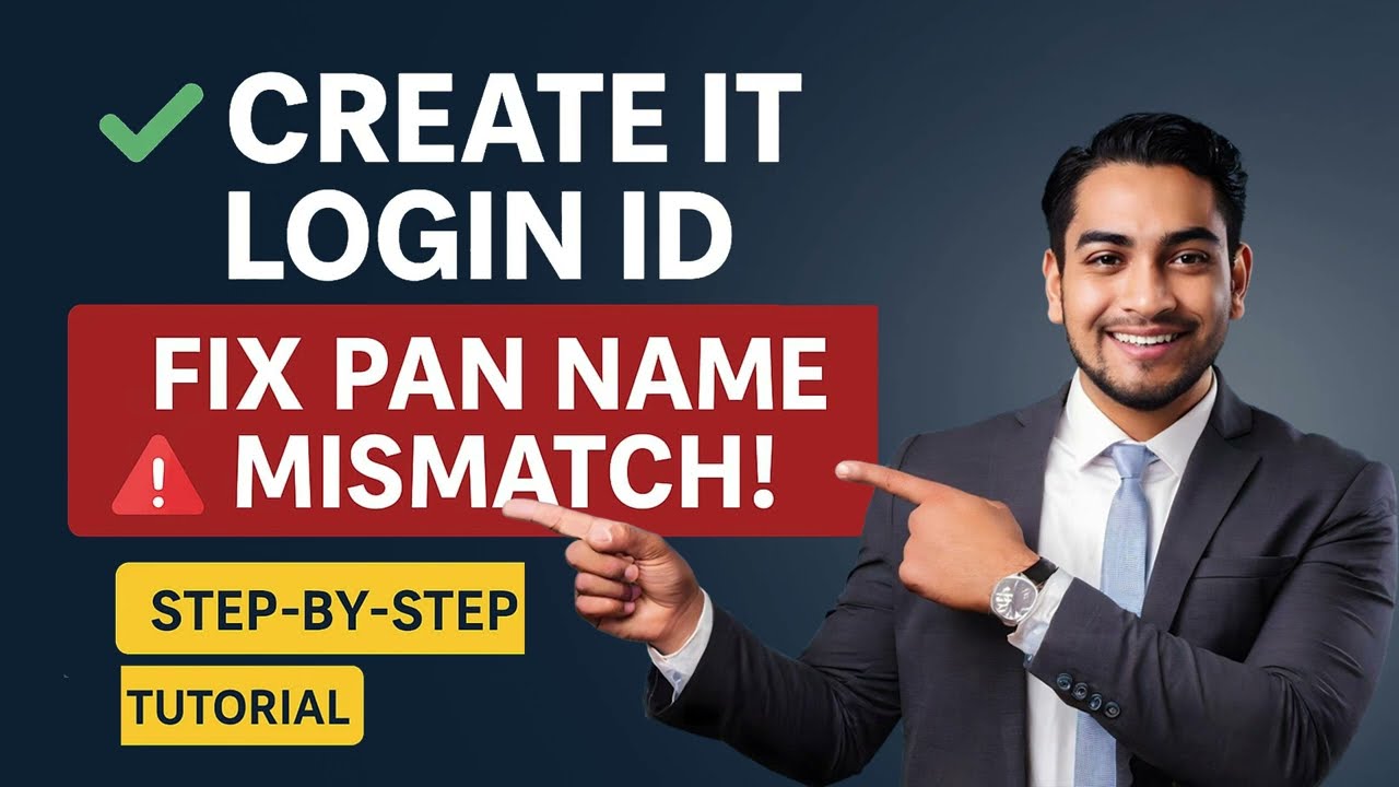 How to create Login in Income Tax Portal & Pan Name Mismatch Solution (2025)