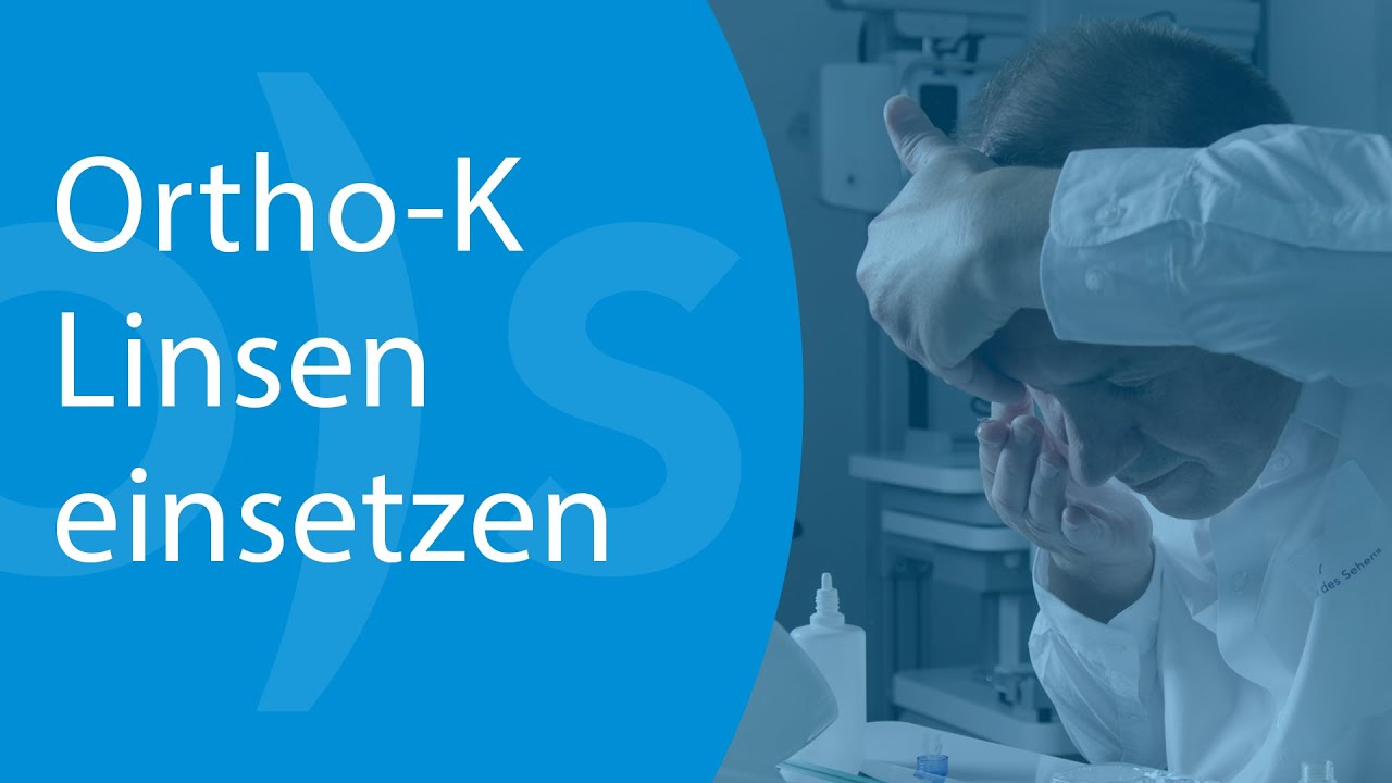 Optik Sutter  Ortho k Linsen einsetzen 4k