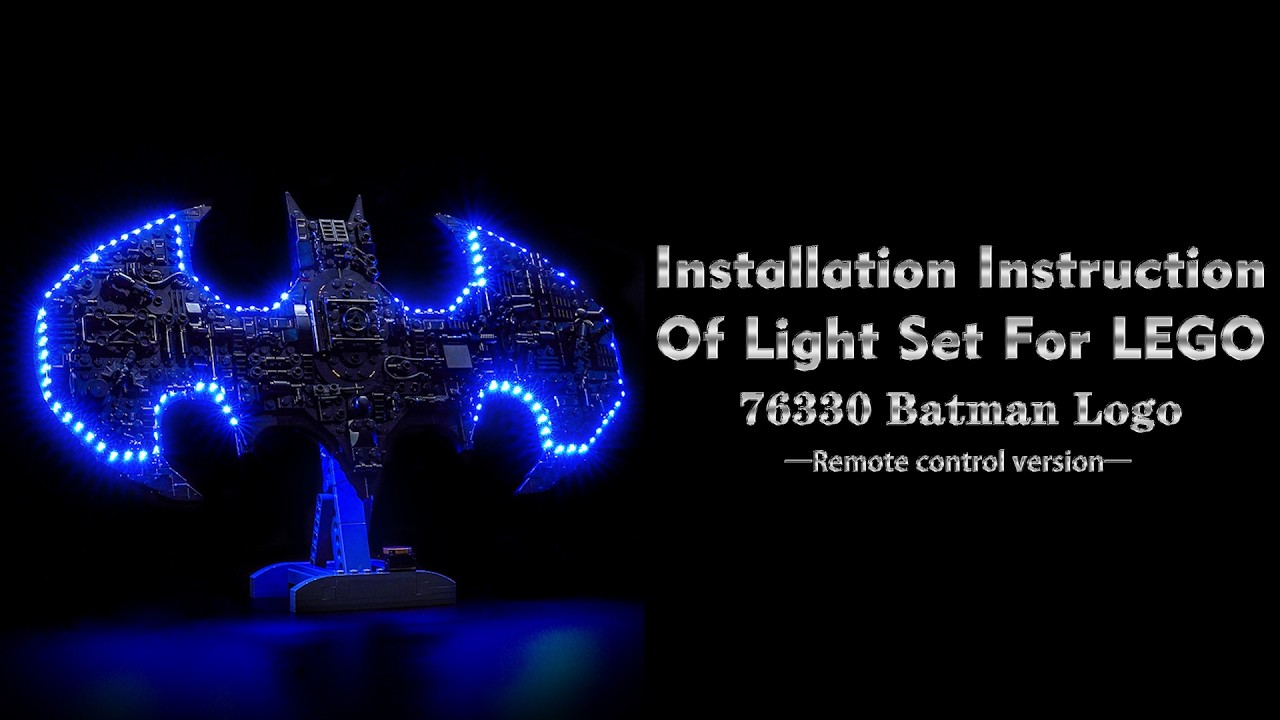 Installation Instruction Of Light Set For LEGO 76330 Batman Logo.