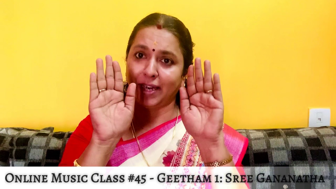 Online Music Class #45 - Geetham 1: Sree Gananatha