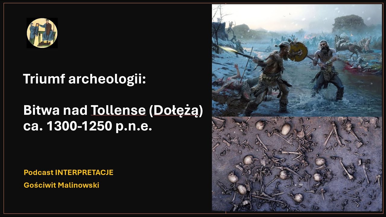 069 Triumf archeologii: Bitwa nad Tollense (Dołężą) ca. 1300-1250 p.n.e.