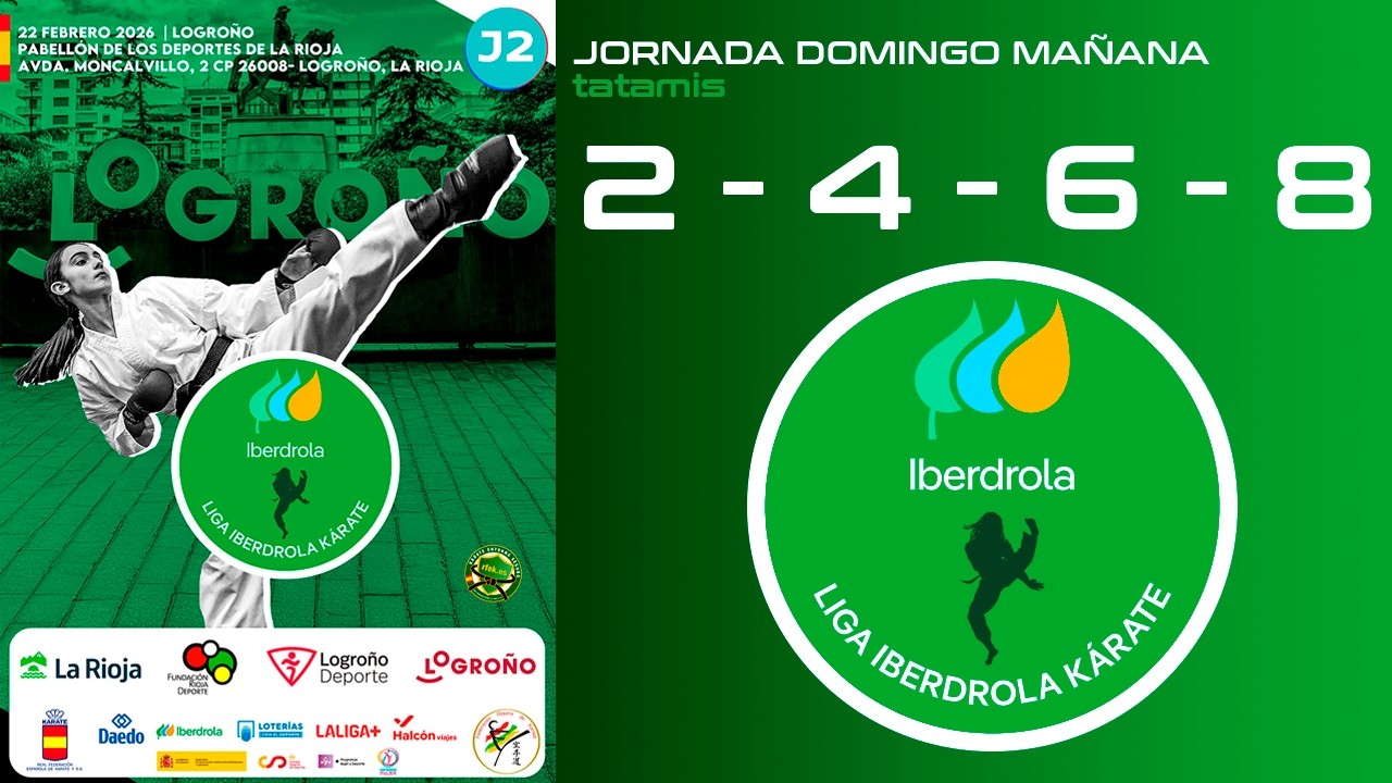 LIGA IBERDROLA DE KARATE – J2 LOGROÑO 2026