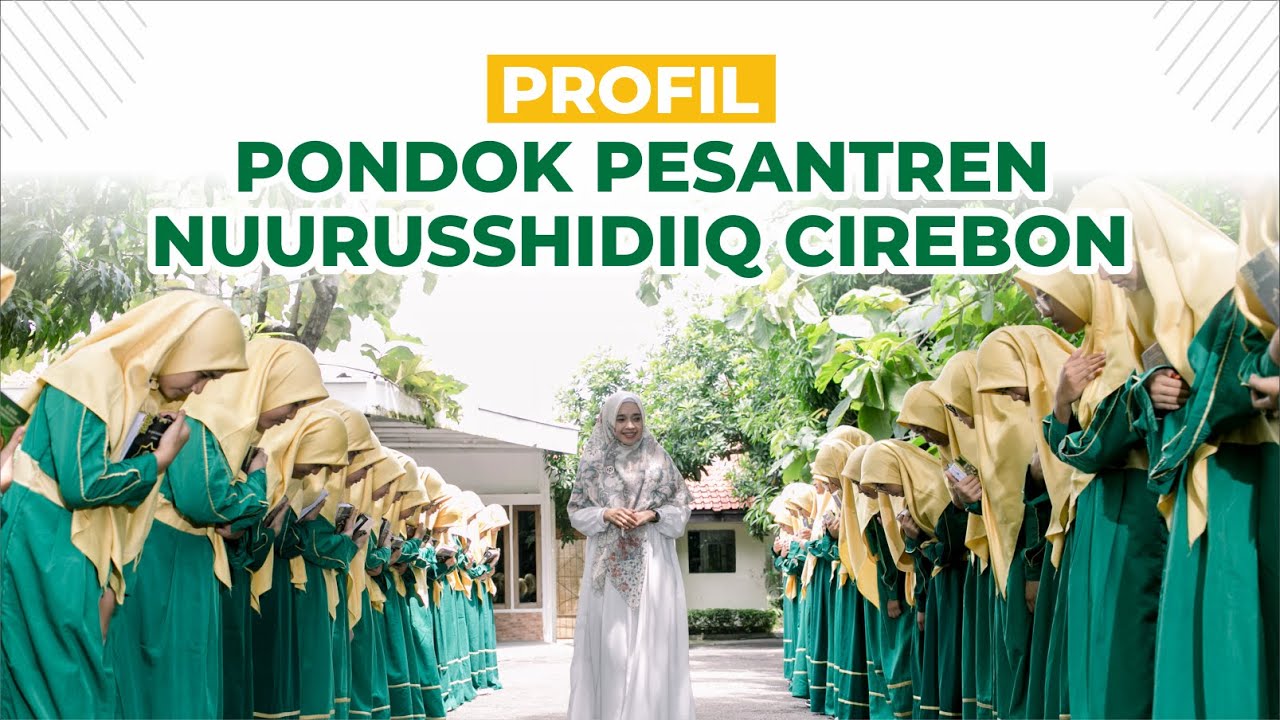 PROFIL PONDOK PESANTREN NUURUSSHIDIIQ, FASILITAS LENGKAP, PRESTASI GEMILANG!