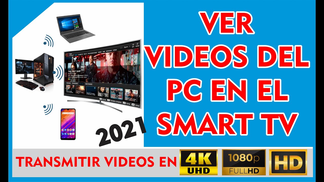 Ver Videos desde tu PC en tu TV 2021, Transmitir Videos en 4K UHD, RED LAN / WIFI