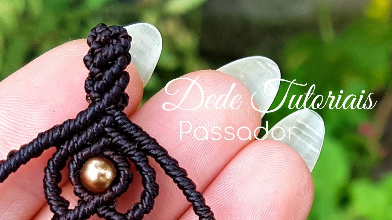 Dede Tutoriais | Como fazer um passador #146
