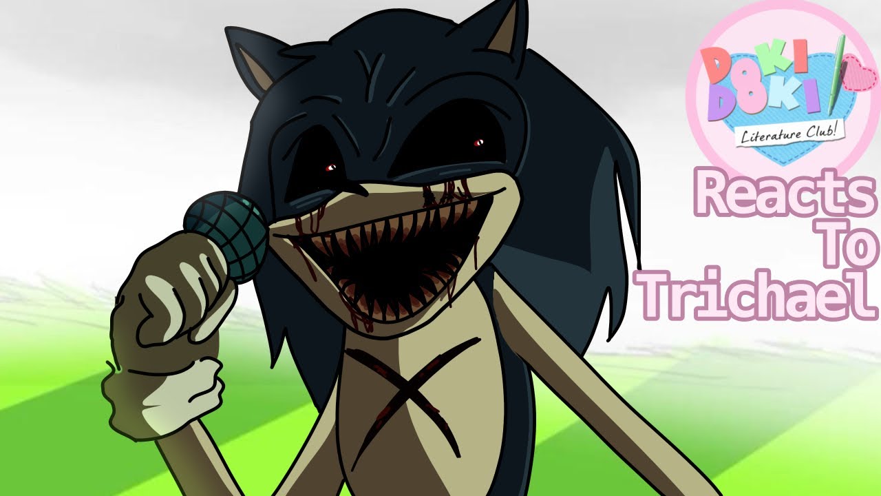 DDLC Reacts to Trichael / FT. Lord X