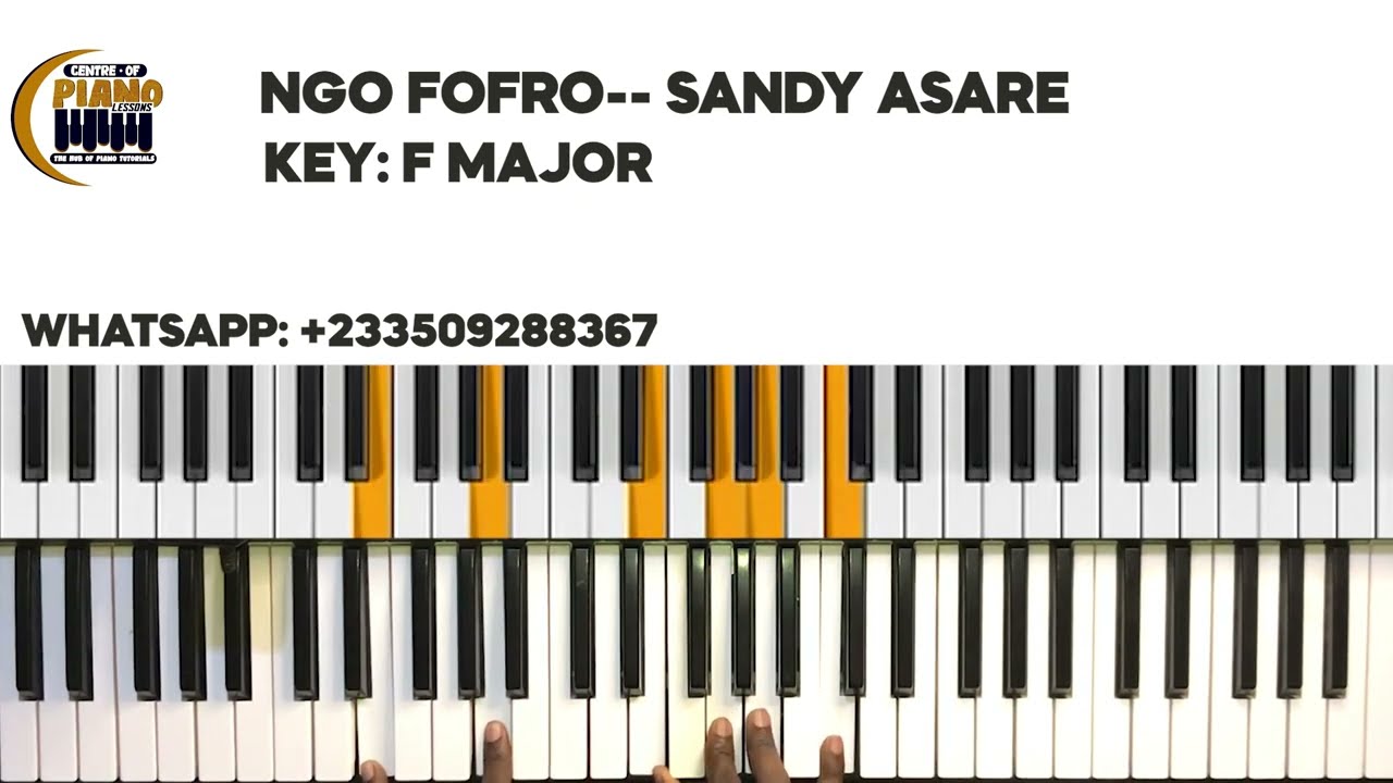 NGO FOFRO— Sandy Asare || Piano Tutorial — KEY F