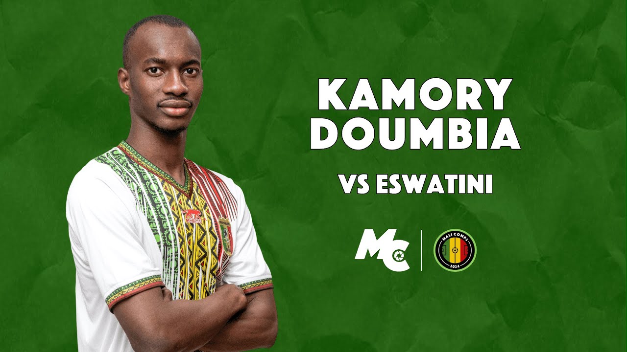 Kamory Doumbia 🇲🇱 🆚 Eswatini