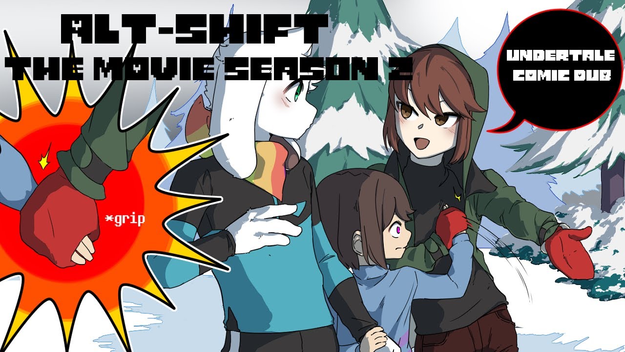 Alt-Shift The Movie - Full Season 2【 Undertale Comic Dub 】