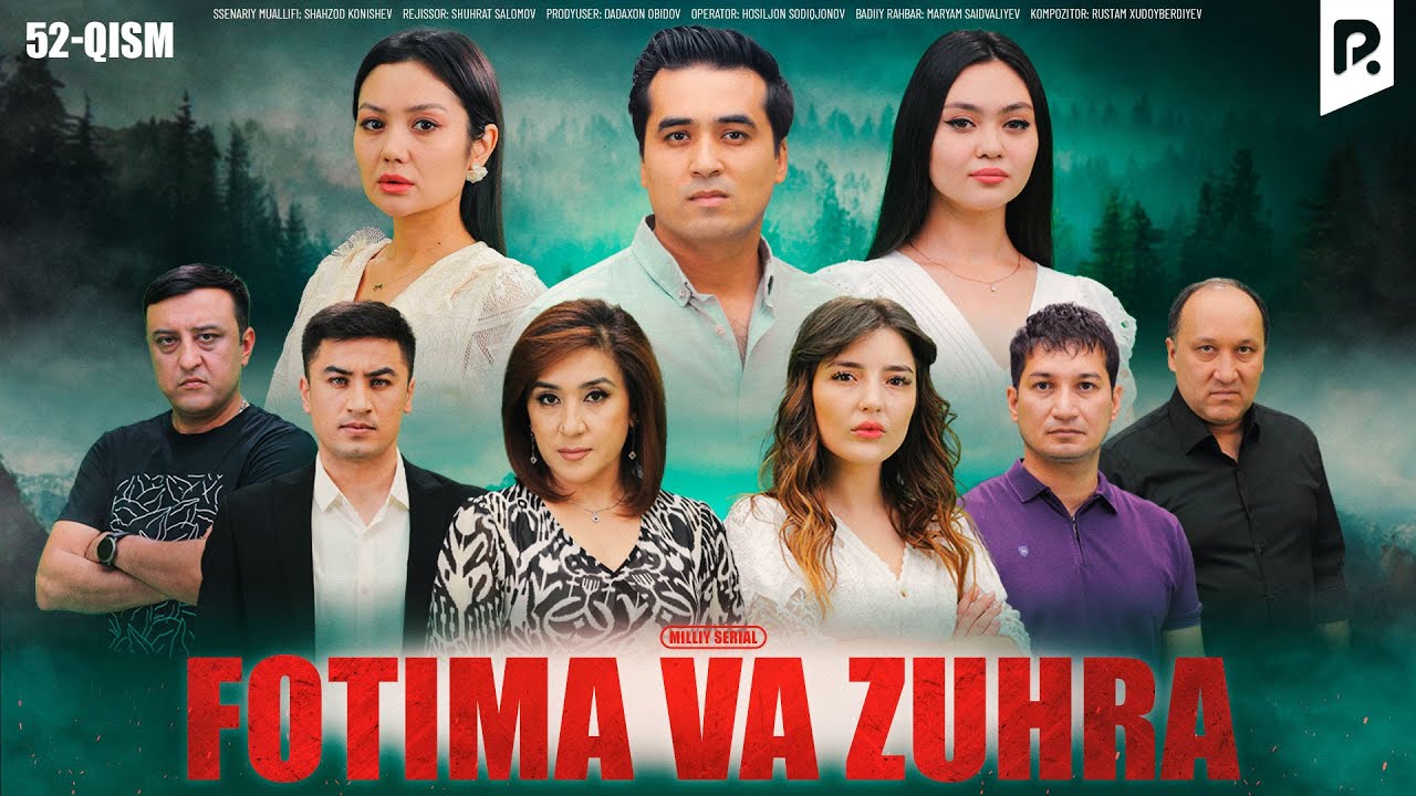 Fotima va Zuhra 52-qism (milliy serail) | Фотима ва Зухра 52-кисм (миллий сериал)