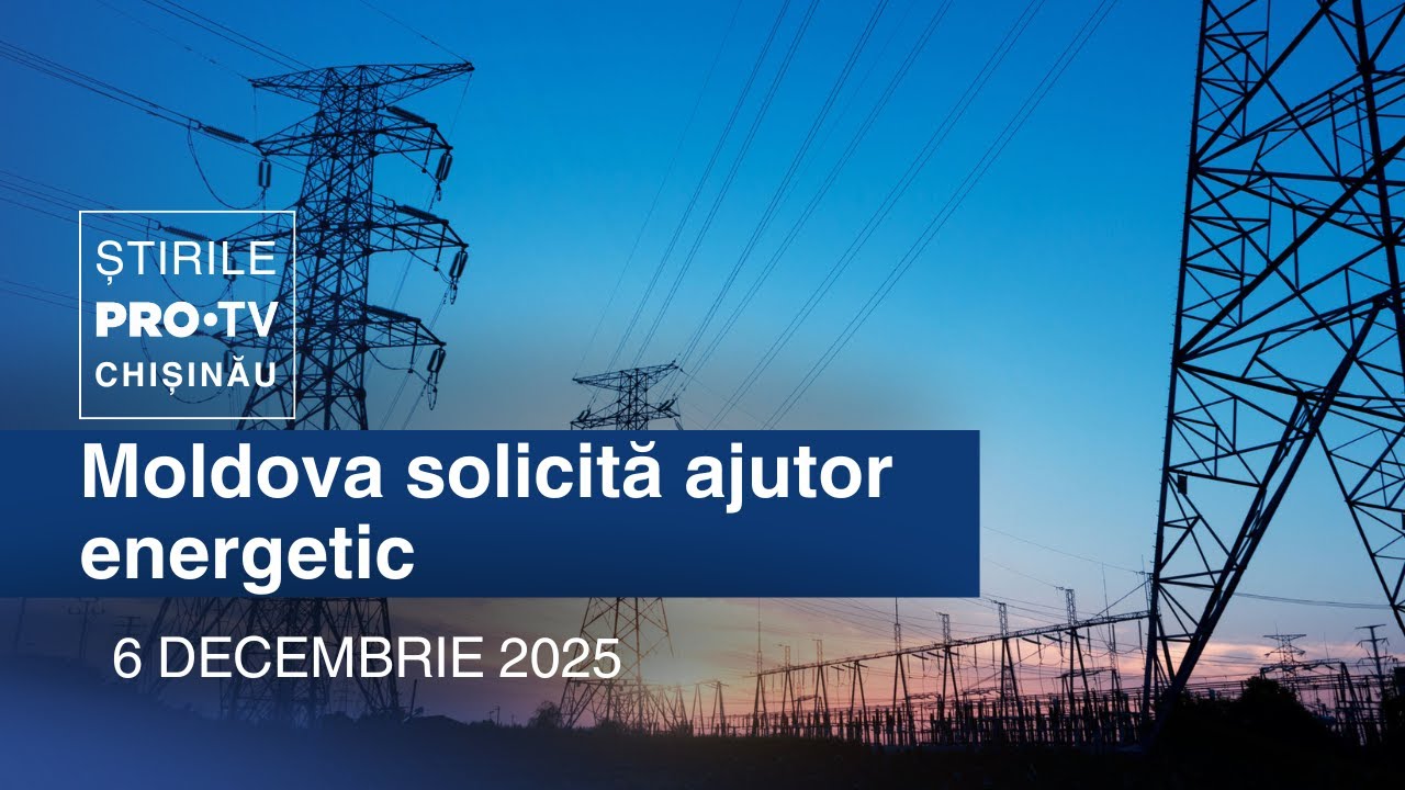 Știrile PRO TV (ORA 20:00) | MOLDOVA SOLICITĂ AJUTOR ENERGETIC DIN PARTEA ROM&Acirc;NIEI