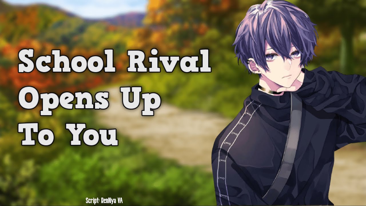 [Audio RP] - School Rival Opens Up To You