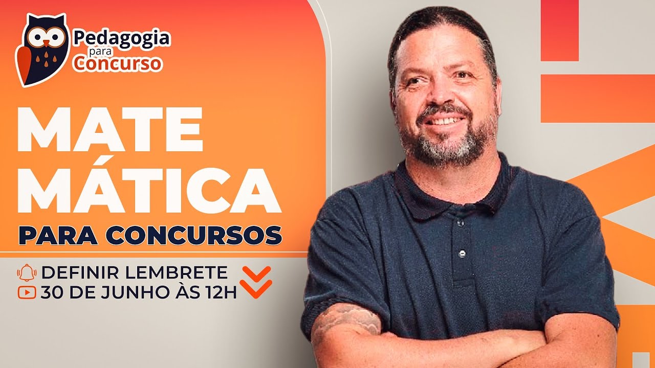 Matemática para concursos com o Prof. Marcelo Leite | Pedagogia para Concurso
