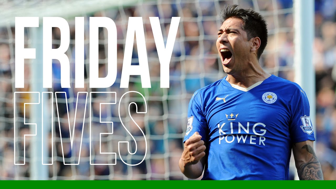 Friday Fives: Huge Leonardo Ulloa Goals