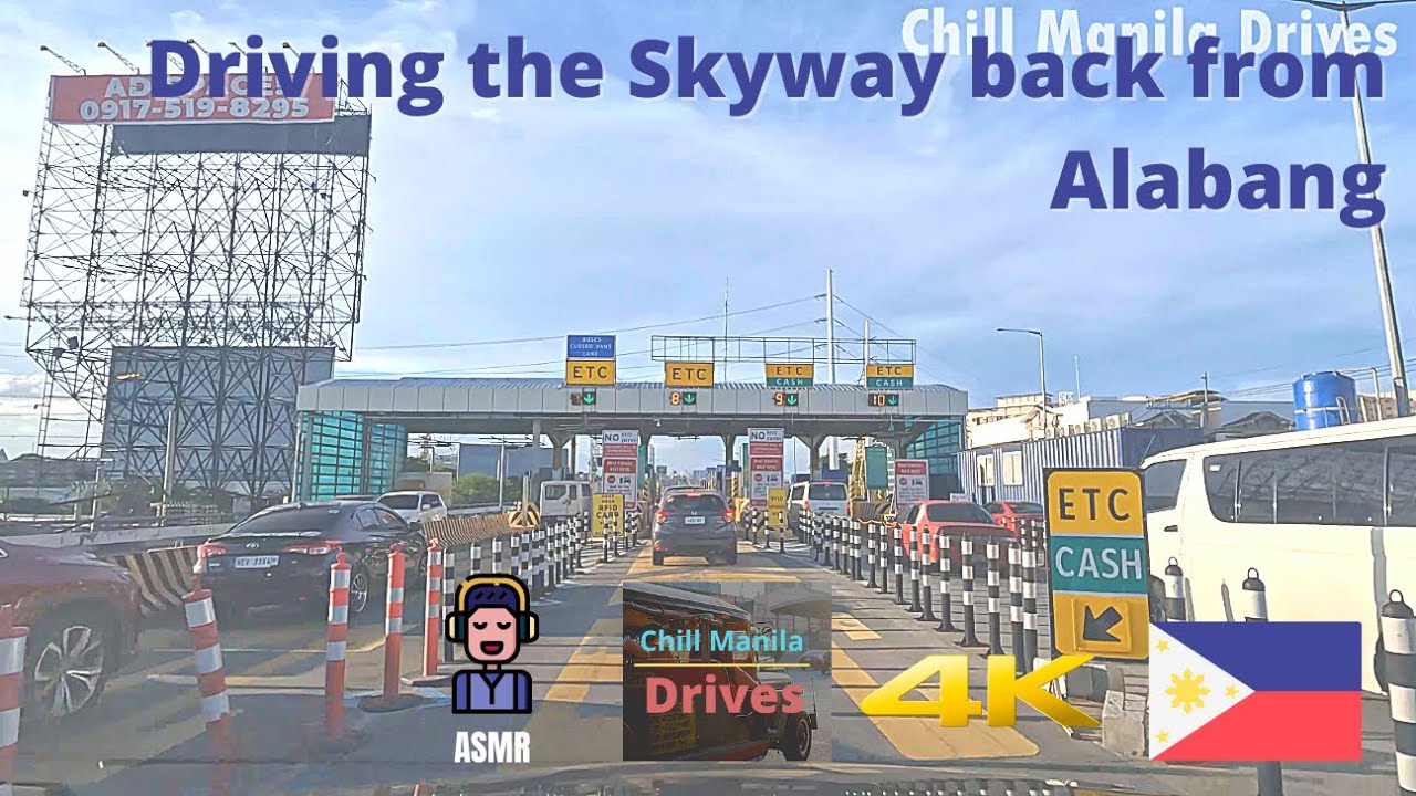 Alabang to Makati via the Skyway ASMR Drive - Chill Manila Drives 4K
