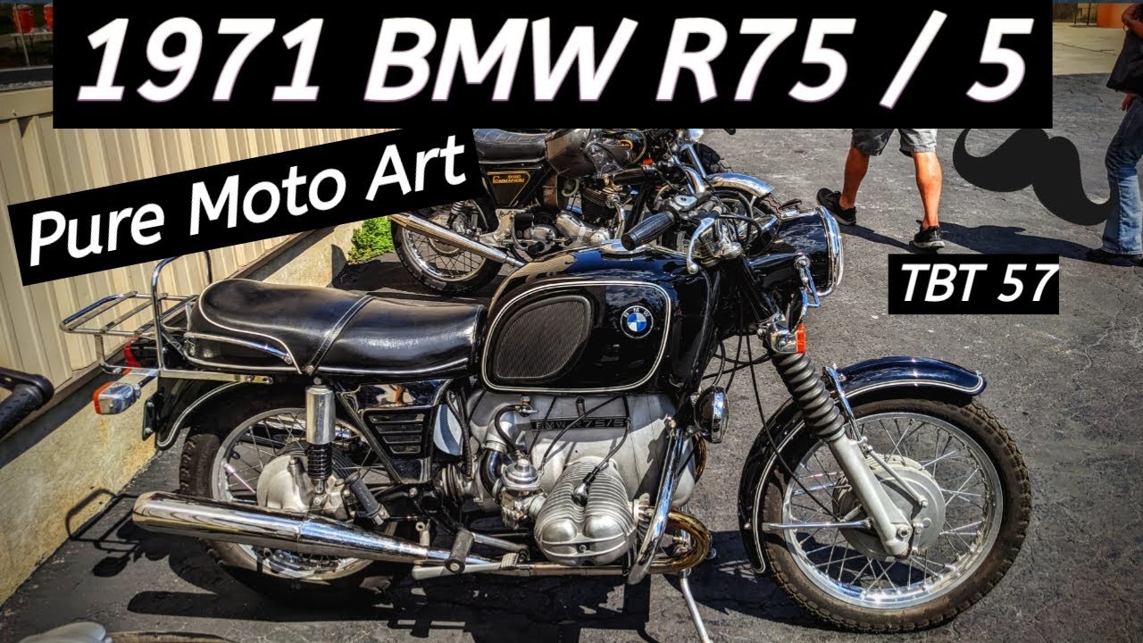 1971 BMW R75 / 5 = Ultra Smooth - Wahoo! TBT 57