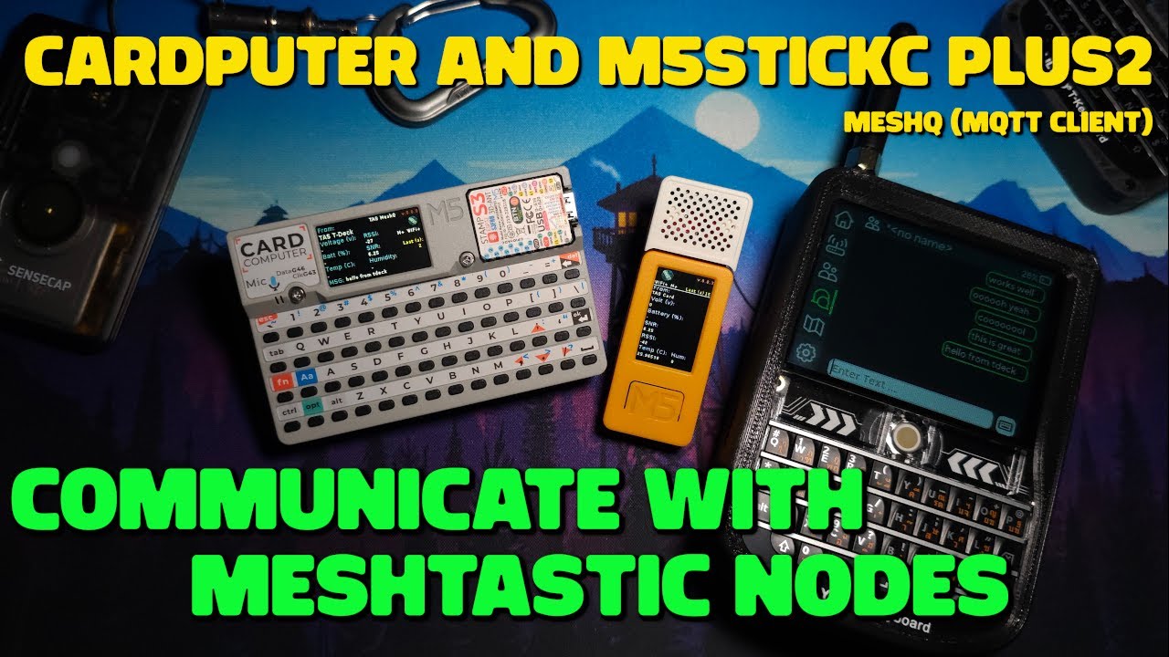 Терминал Meshtastic на Cardputer и M5StickC Plus2! | Используйте устройства M5Stack с узлами Mesh...