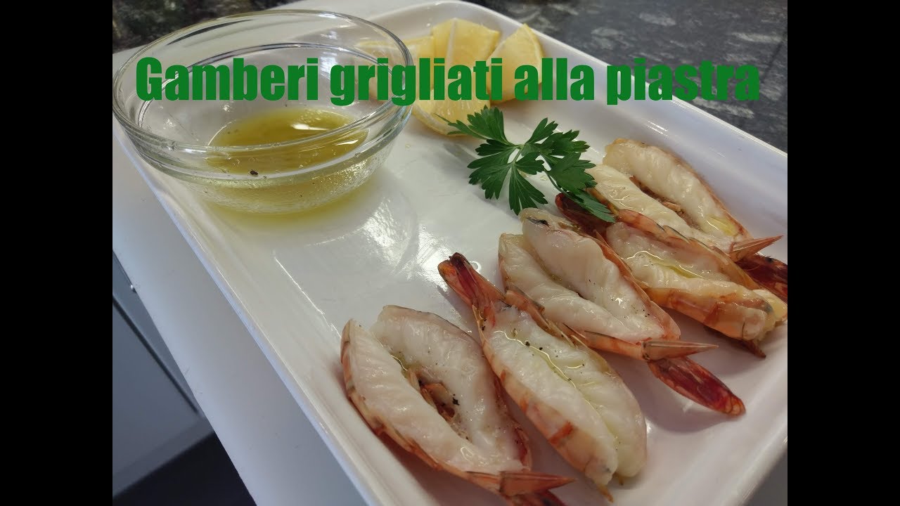 Gamberi grigliati alla piastra