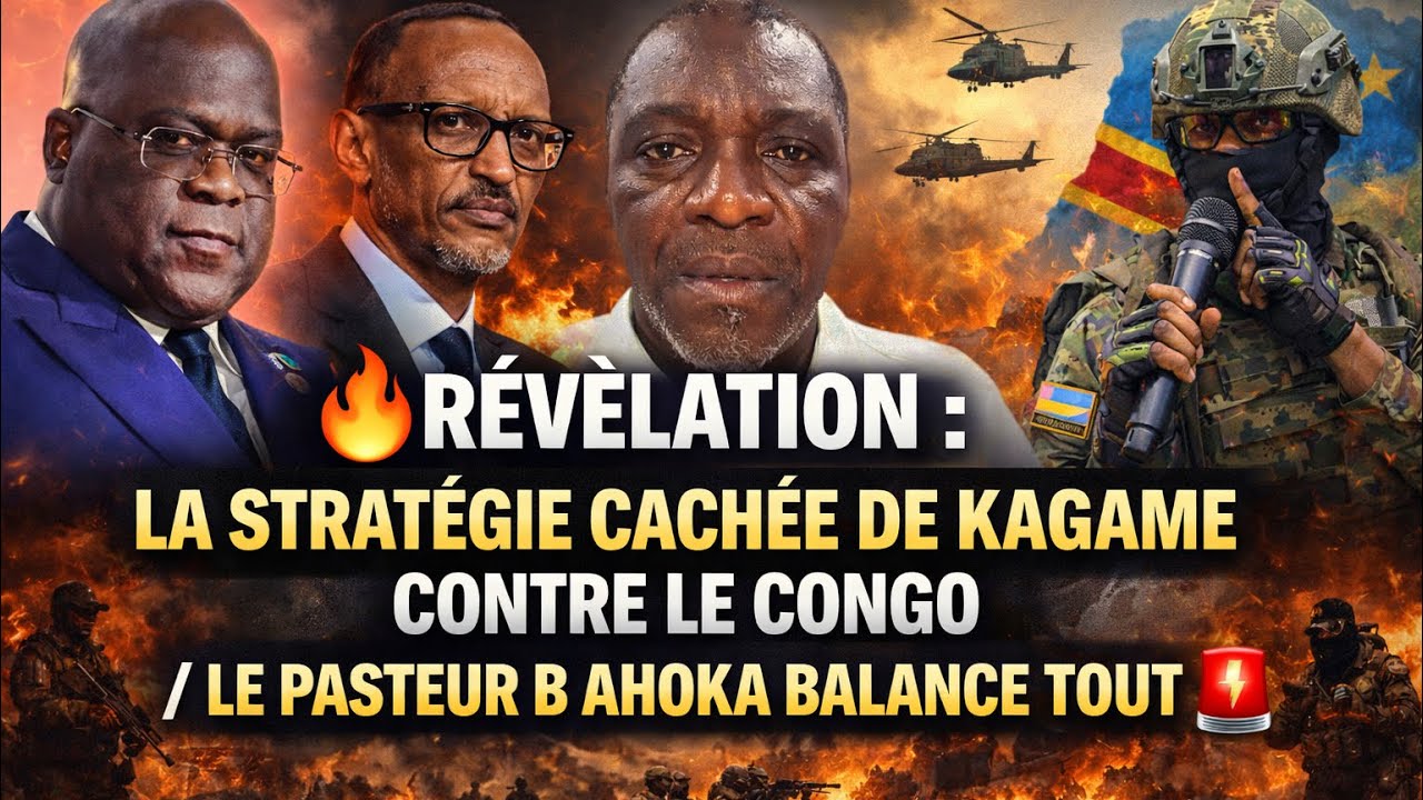 🔥ОТКРЫТИЕ: СКРЫТАЯ СТРАТЕГИЯ КАГАМЕ ПРОТИВ КОНГО / ПАСТОР Б. АХОКА РАСКРЫВАЕТ ВСЕ ПОДРОБНОСТИ 🚨