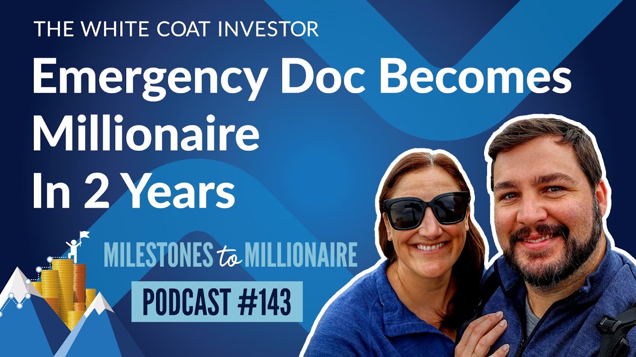 Emergency Doc Becomes Millionaire in 2 Years - MtoM Podcast #143