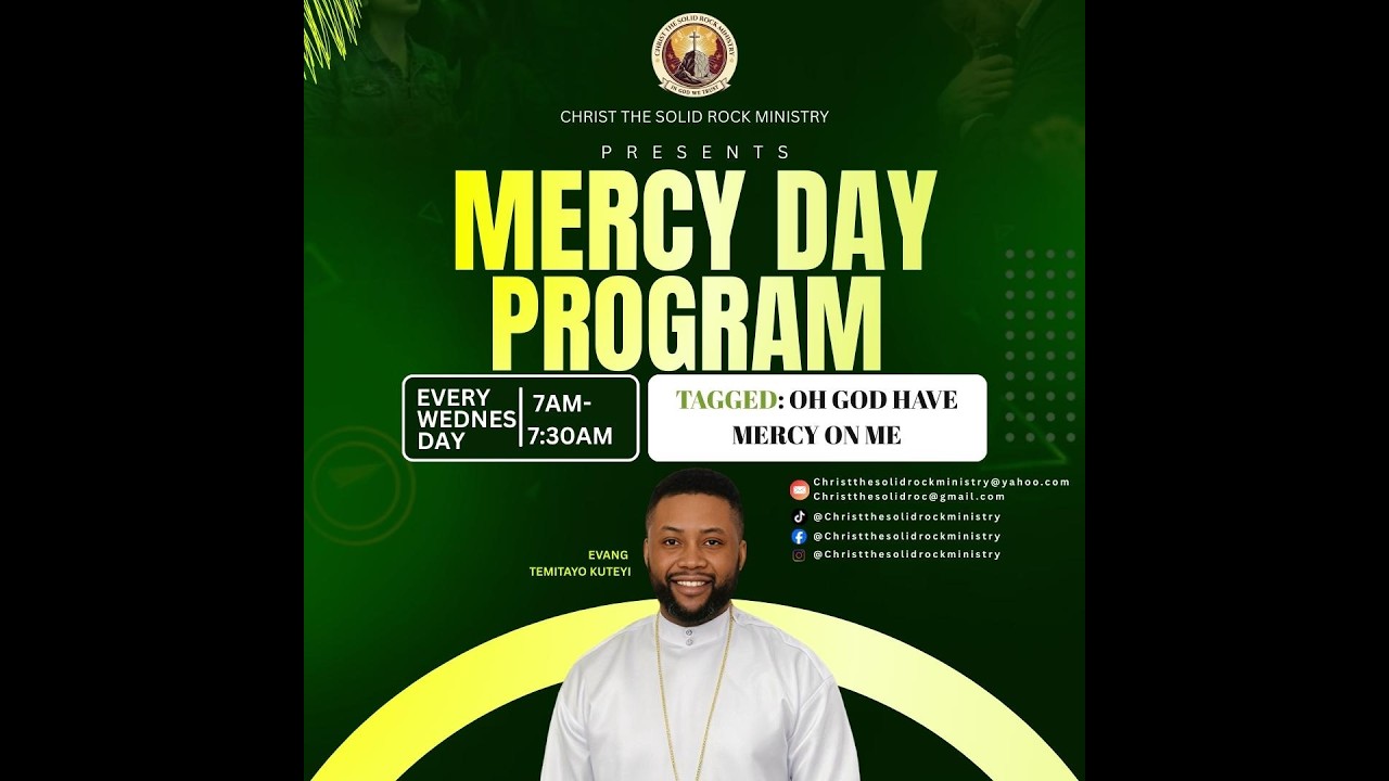 Wednesday Mercy Program Tagged Oh God Have Mercy on Me