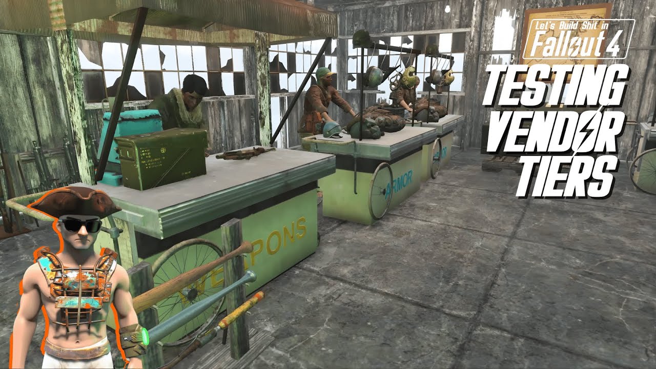 Testing the different vendor tiers in Fallout 4