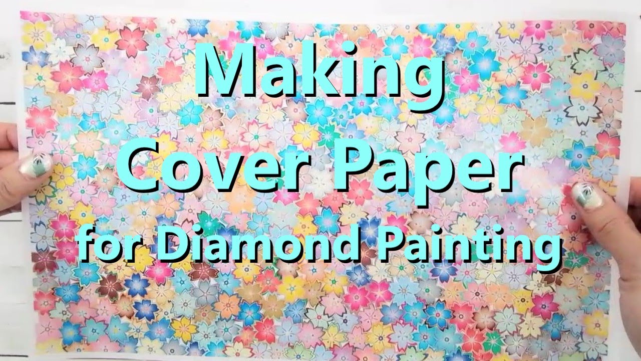 Making Diamond Painting Cover Paper