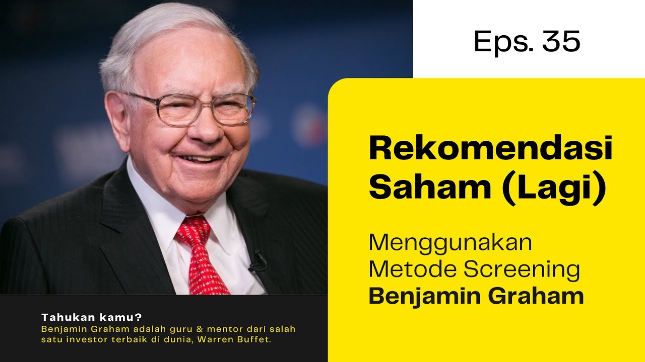 Wajib Catet! Ternyata Saham ini Bagus dan Lolos Screening Benjamin Graham - Eps 35 Diskusi Investasi